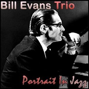 Bill Evans Trio - Portrait In Jazz LP LP